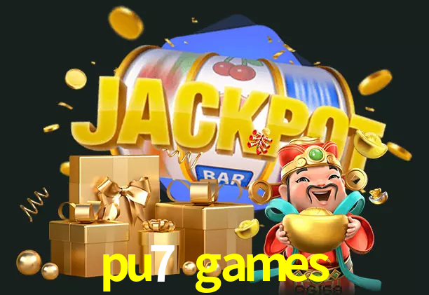 pu7 games bet