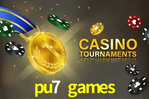 pu7 games - App Features