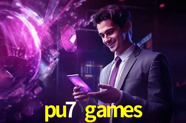 Player Reviews pu7 games
