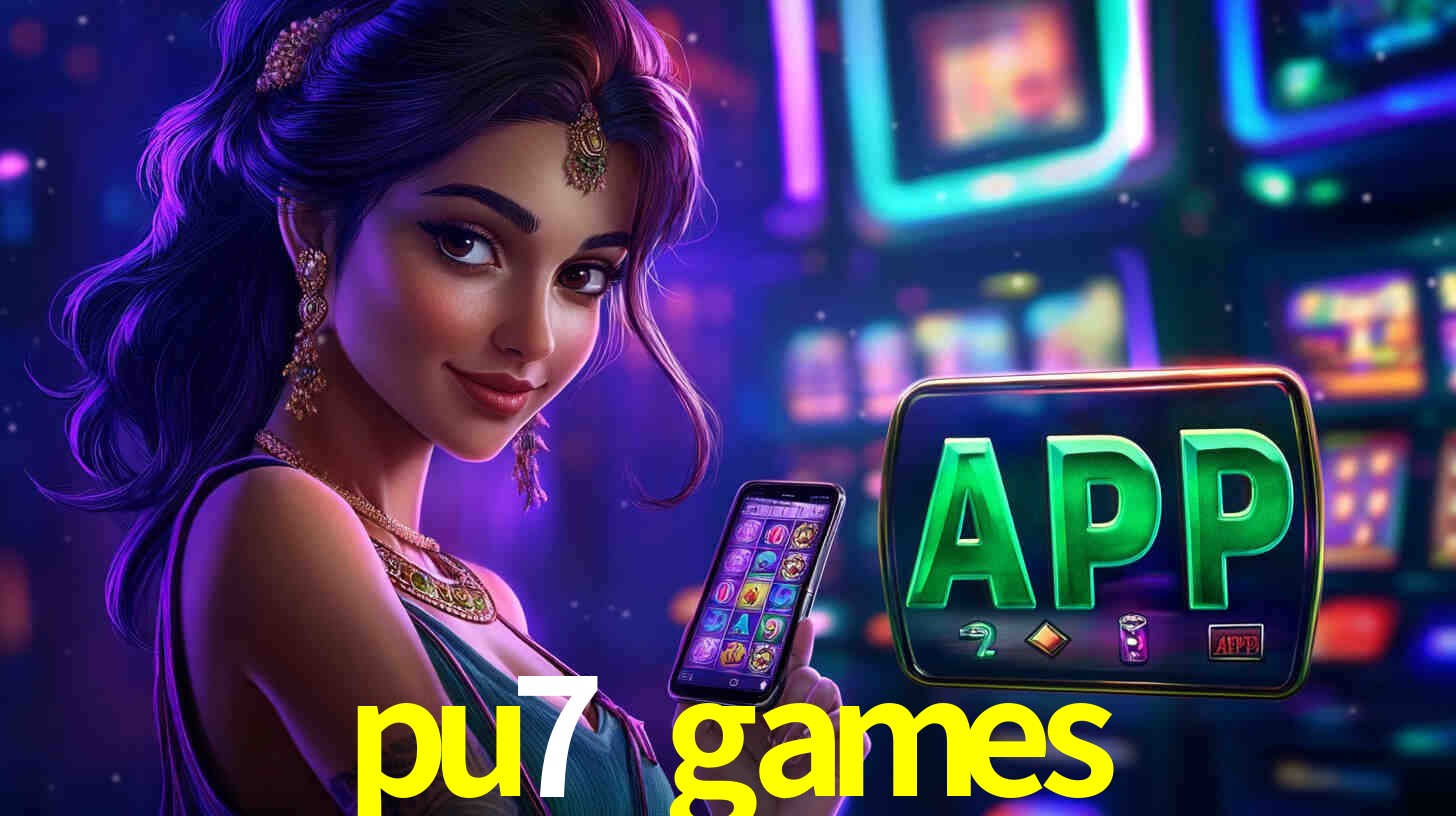 pu7 games,pu7.games