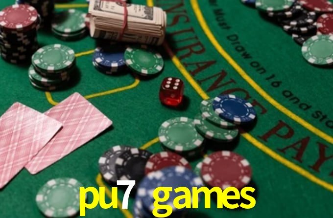 pu7 games,pu7.games